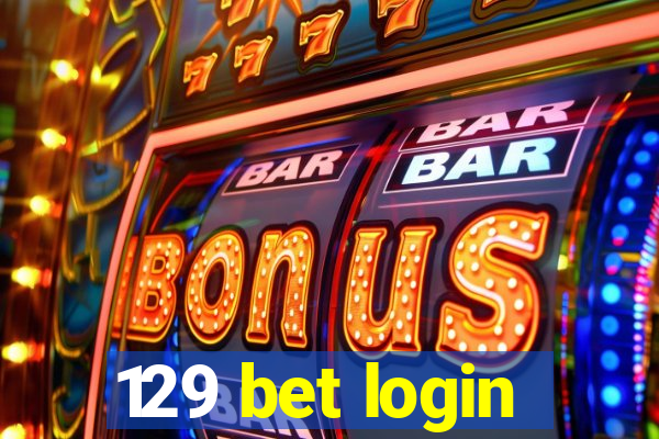 129 bet login